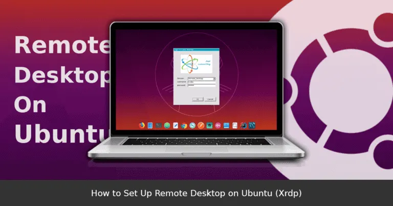 Remote Desktop Ubuntu – Easy Xrdp Setup