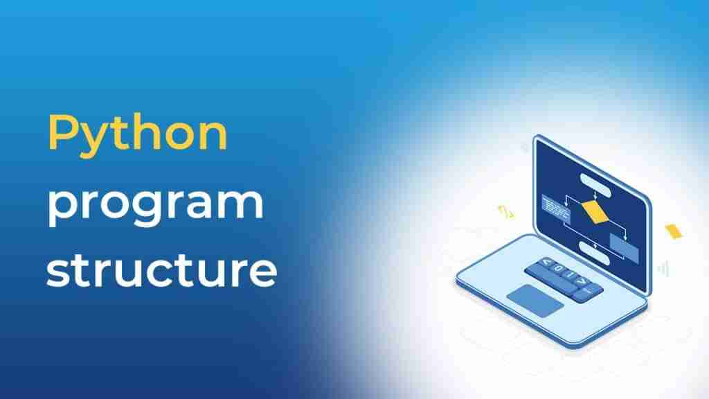 Python program structure