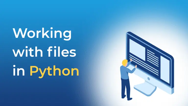 Python Files – Complete Tutorial