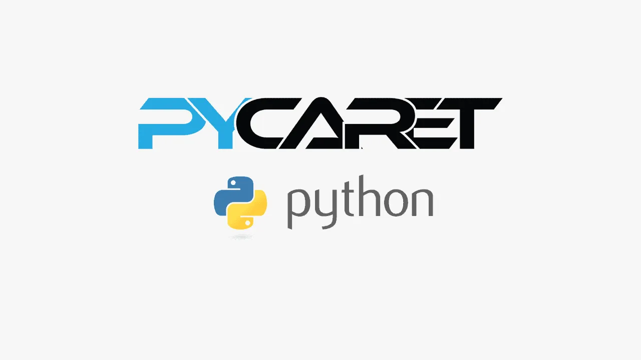 How to use PyCaret in Python for Machine Learning
