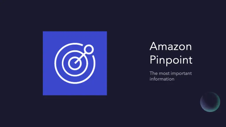 AWS Pinpoint – The most important information