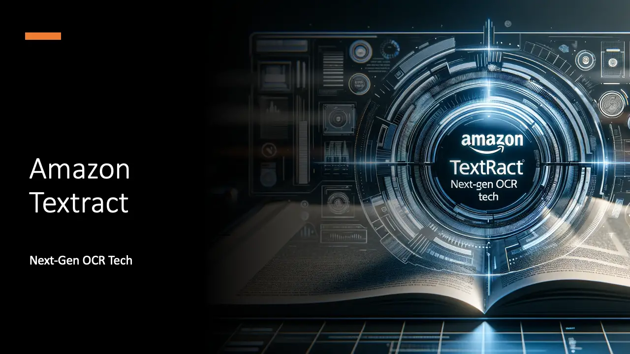 Amazon Textract - Next-Gen OCR Tech