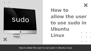 How to allow the user to use sudo in Ubuntu Linux